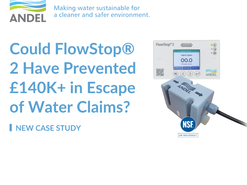 Could FlowStop® 2 Have Prevented £140K+ in Escape of Water Claims?